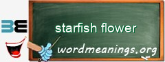 WordMeaning blackboard for starfish flower